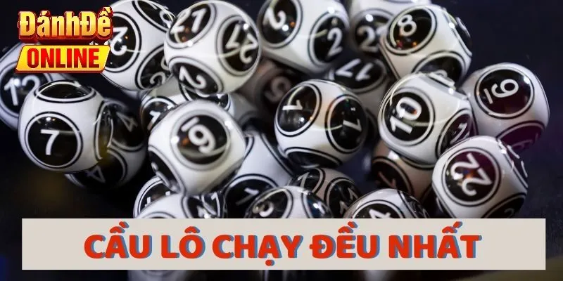 Cầu lô chạy đều nhất
