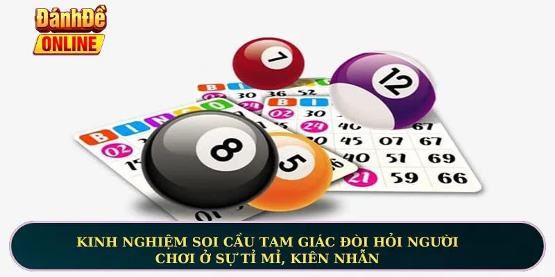 Kinh nghiệm soi cầu tam giác 