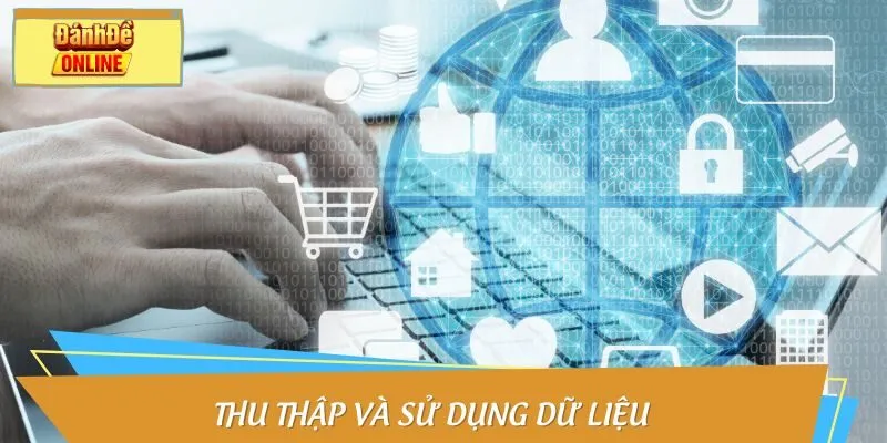 Thu thập và sử dụng dữ liệu